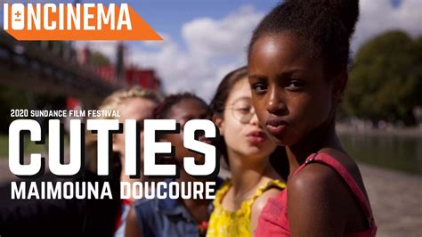 ‎Cuties (2020) directed by Maïmouna Doucouré .